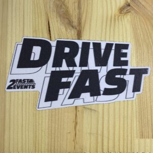 Pegatina DRIVE FAST